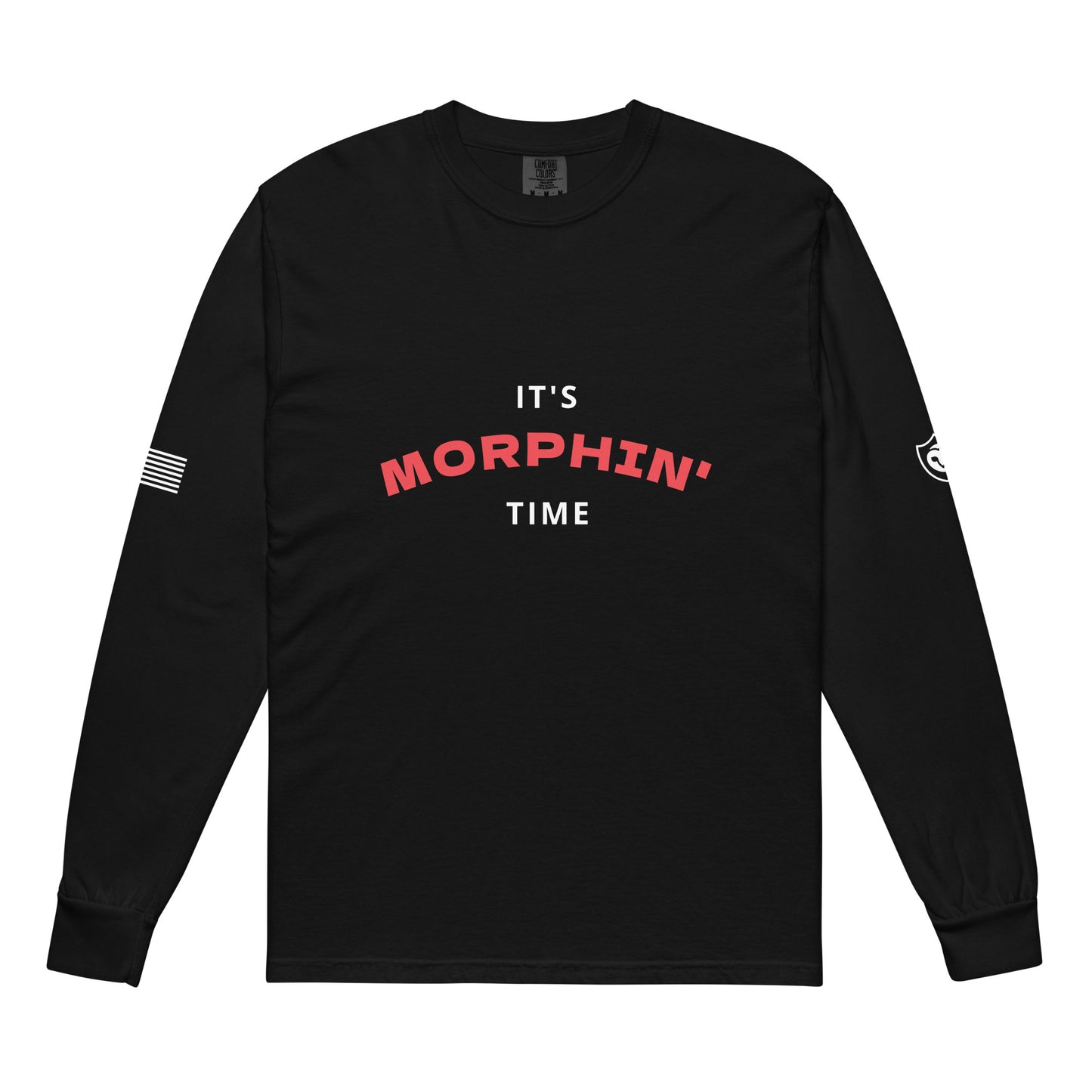 MORPHIN' TIME Long Sleeve T-Shirt